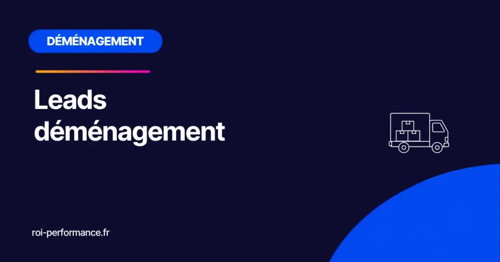 Leads déménagement