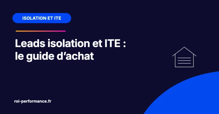 Leads isolation et ITE : le guide d'achat