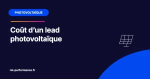 Coût d'un lead photovoltaïque